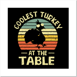 Coolest Turkey At The Table  To enable all product Posters and Art